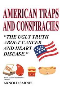 American Traps and Conspiracies di Arnold Sarnel edito da Page Publishing Inc