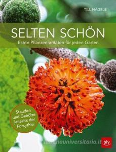 Selten schön di Till Hägele edito da BLV Buchverlag GmbH & Co.