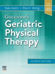 Guccione's Geriatric Physical Therapy di Dale Avers, Rita Wong edito da Elsevier - Health Sciences Division