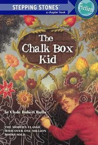 The Chalk Box Kid di Clyde Robert Bulla edito da TURTLEBACK BOOKS