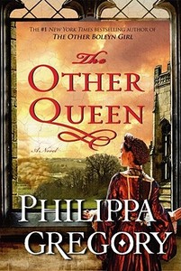 The Other Queen di Philippa Gregory edito da Touchstone Books