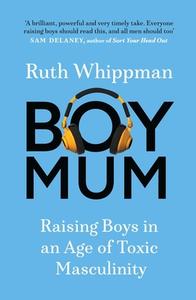 BoyMum di Ruth Whippman edito da Quercus Publishing