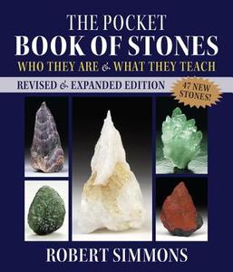 The Pocket Book Of Stones, Revised Edition di Robert Simmons edito da North Atlantic Books,U.S.