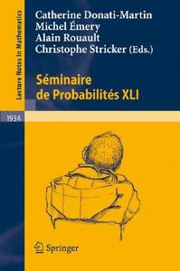 Séminaire de Probabilités XLI edito da Springer Berlin Heidelberg