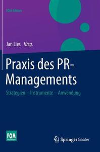 Praxis des PR-Managements edito da Gabler, Betriebswirt.-Vlg