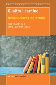 Quality Learning di Kathy Smith edito da Sense Publishers