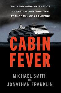 Cabin Fever di Michael Smith, Jonathan Franklin edito da Random House LCC US