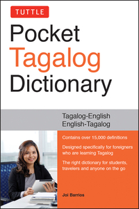 Tuttle Pocket Tagalog Dictionary: Tagalog-English / English-Tagalog di Joi Barrios edito da TUTTLE PUB