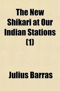 The New Shikari At Our Indian Stations (1) di Julius Barras edito da General Books Llc