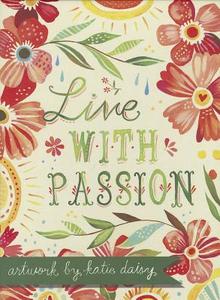Live with Passion Notecards edito da Sellers Publishing