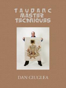 Taudanc Master Techniques di Dan Giuglea edito da Trafford Publishing