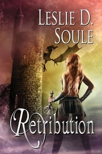 Retribution: A Fallenwood Novel di Leslie D. Soule edito da MELANGE BOOKS