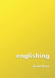 englishing: level three di David Young edito da LIGHTNING SOURCE INC