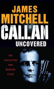 Callan Uncovered di James Mitchell edito da Ostara Publishing