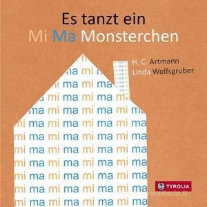 Es tanzt ein Mi Ma Monsterchen di H. C. Artmann edito da Tyrolia Verlagsanstalt Gm
