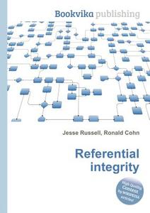 Referential Integrity edito da Book On Demand Ltd.