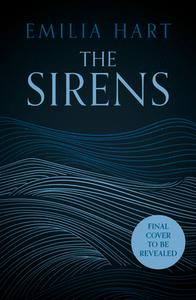 The Sirens di Emilia Hart edito da HarperCollins Publishers