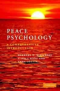 Peace Psychology di Herbert H. Blumberg edito da Cambridge University Press