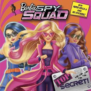 Top Secret! (Barbie Spy Squad) di Mary Man-Kong edito da RANDOM HOUSE