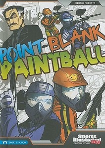 Point-Blank Paintball di Scott Ciencin edito da CAPSTONE PR