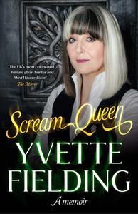 Scream Queen di Yvette Fielding edito da Ebury Publishing