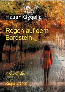 Regen auf dem Bordstein di Hasan Qyqalla edito da Books on Demand
