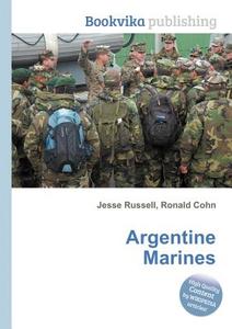 Argentine Marines edito da Book On Demand Ltd.