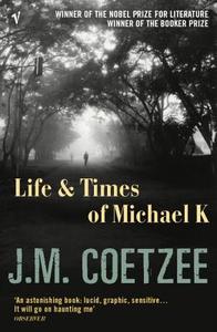 Life an Times of Michael K di J. M. Coetzee edito da Random House UK Ltd
