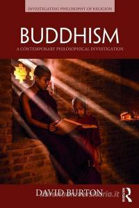 Buddhism di David Burton edito da Taylor & Francis Ltd
