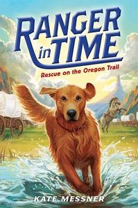 Rescue on the Oregon Trail di Kate Messner edito da Scholastic Press