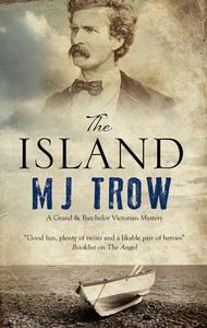 The Island di M. J. Trow edito da Severn House Publishers Ltd