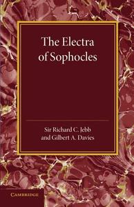 The Electra of Sophocles edito da Cambridge University Press