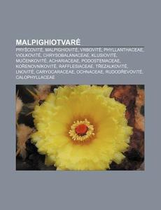 Malpighiotvar : Pry Covit , Malpighiovit di Zdroj Wikipedia edito da Books LLC, Wiki Series