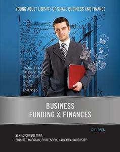 Business Funding & Finances di C. F. Earl edito da MASON CREST PUBL