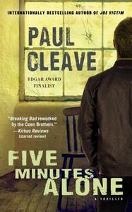 Five Minutes Alone di Paul Cleave edito da ATRIA