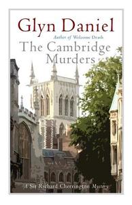 The Cambridge Murders di Glyn Daniel edito da Ostara Publishing