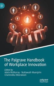 The Palgrave Handbook of Workplace Innovation edito da Springer International Publishing