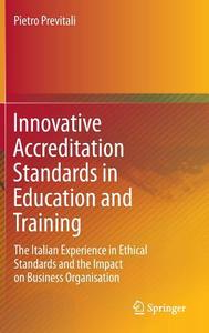Innovative Accreditation Standards in Education and Training di Pietro Previtali edito da Springer-Verlag GmbH