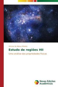 Estudo de regiões HII di Vinicius de Abreu Oliveira edito da Novas Edições Acadêmicas