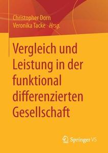Vergleich und Leistung in der funktional differenzierten Gesellschaft edito da Springer Fachmedien Wiesbaden