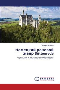 Nemetskiy Rechevoy Zhanr Buttenrede di Belyaev Denis edito da Lap Lambert Academic Publishing