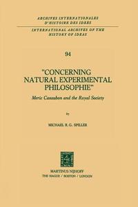 Concerning Natural Experimental Philosophie di Michael R. G. Spiller edito da Springer Netherlands