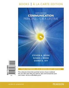 Communication: Principles for a Lifetime di Steven A. Beebe, Susan J. Beebe, Diana K. Ivy edito da Pearson