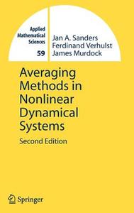 Averaging Methods in Nonlinear Dynamical Systems di James Murdock, Jan A. Sanders, Ferdinand Verhulst edito da Springer New York