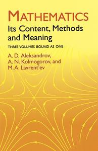 Mathematics di A. D. Aleksandrov, A. N. Kolmogorov, M. A. Lavrent'ev edito da Dover Publications Inc.