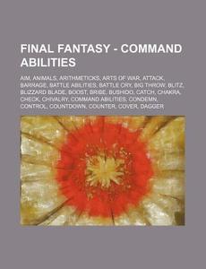 Final Fantasy - Command Abilities: Aim, di Source Wikia edito da Books LLC, Wiki Series