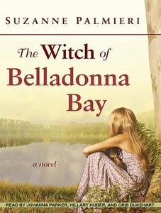 The Witch of Belladonna Bay di Suzanne Palmieri edito da Tantor Audio