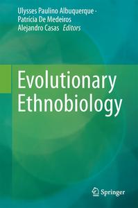 Evolutionary Ethnobiology edito da Springer International Publishing Ag