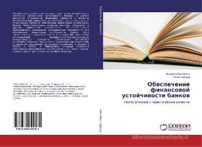 Obespechenie finansovoj ustojchivosti bankov di Viktoriya Kovalenko, Juliya Garkusha edito da LAP Lambert Academic Publishing