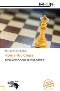 Romantic Chess edito da Phon